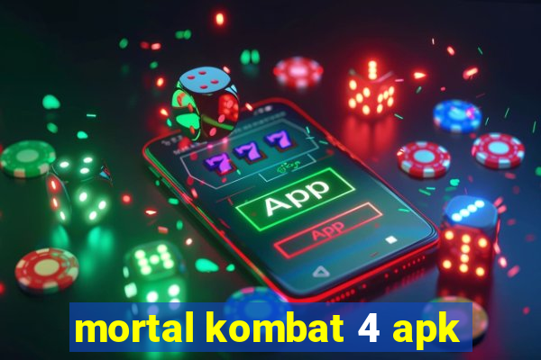 mortal kombat 4 apk